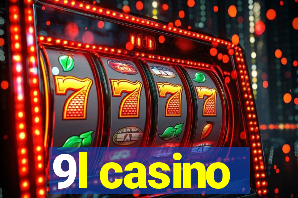 9l casino